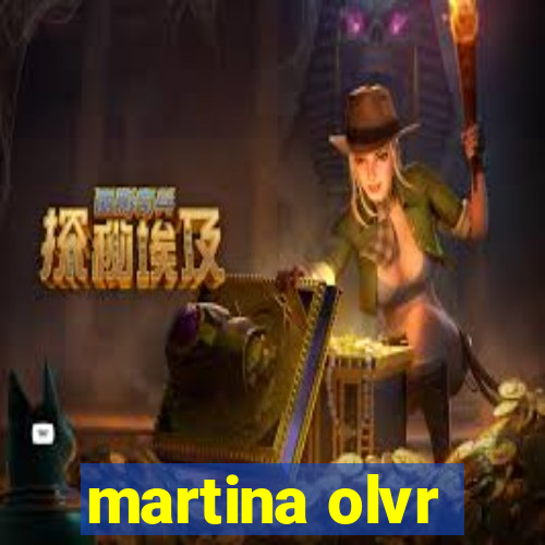 martina olvr